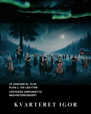 Ett unikt tillfälle du inte vill missa 🌟 Lys upp januari med en midvinterkonsert! Kom in och njut av en liten symfoniorkesters alla klanger i en pop up-konsert hos oss på Kvarteret Igor ✨ 
Västerås Sinfonietta bjuder på varma toner av bl a Mendelssohn, Vivaldi, Stravinsky m fl.
Fri entré såklart!

Fredag 16 januari kl 15.30, plan 2 vid lekytan�Västerås Sinfonietta
Ledare: Daniel Frankel, violin�Solist: Hilda Holm, piccolaflöjt�Presentatör: Ylvali McTigert Zilliacus

Konserten varar i ca 1 timme – lagom som en mysig AW eller en fredagsfika, vi har vårt café precis intill 🤎

Varmt välkomna till oss på nu på fredag! 

#kvarteretigor #västeråsbästacityshopping #västeråscity